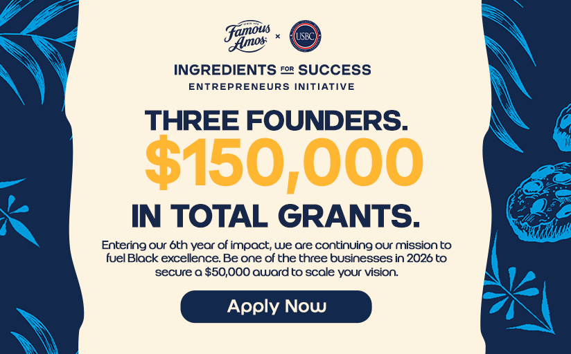 Famous Amos Ingredients for Success Grant Application banner